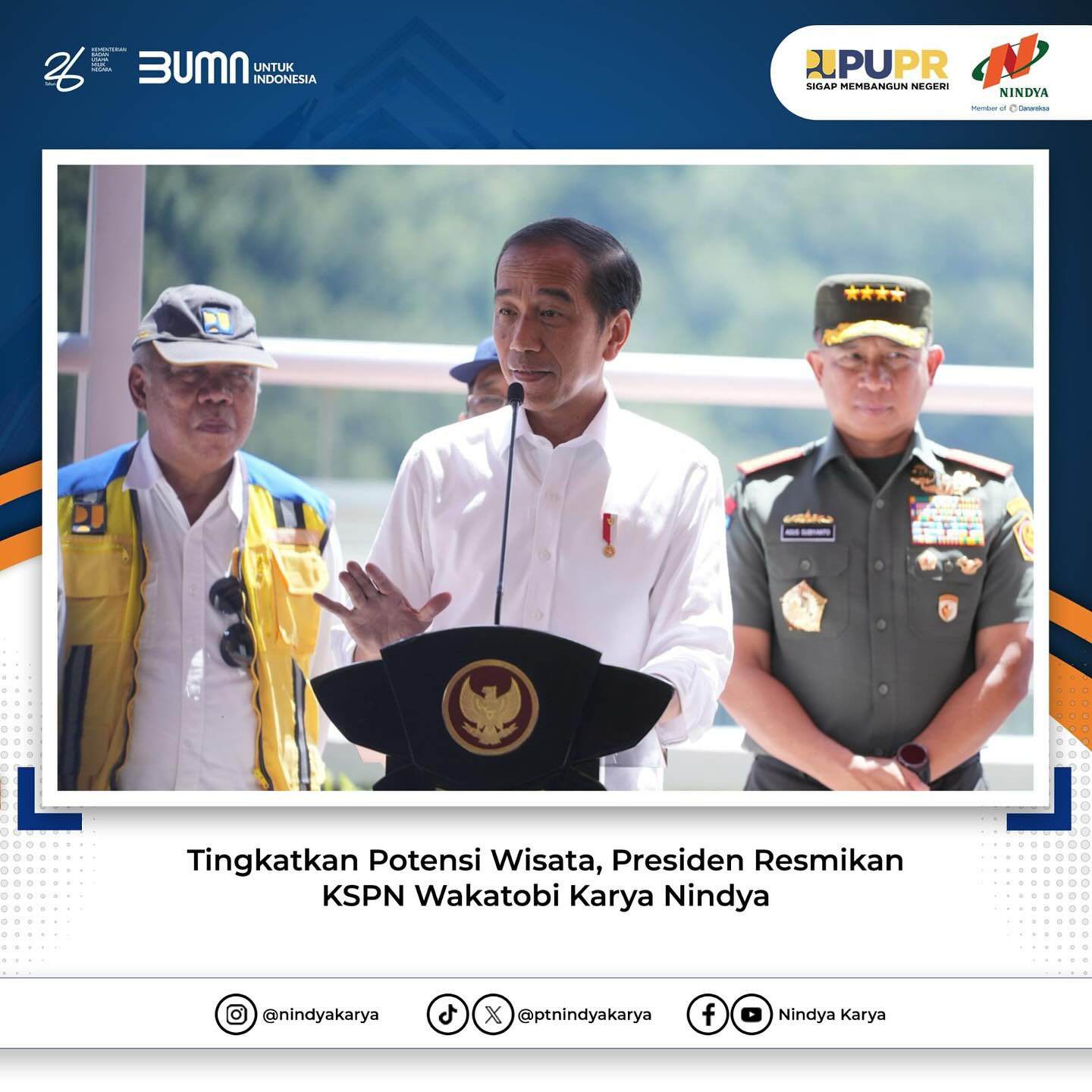 Presiden Joko Widodo meresmikan Proyek Penataan Kawasan Strategis Pariwisata Nasional (KSPN) Wakatobi yang dikerjakan PT Nindya Karya pada Selasa (14/05).